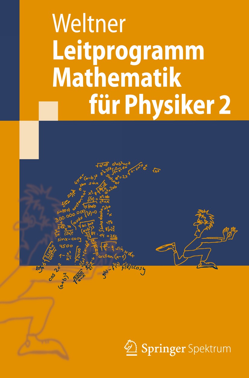 Titlebook: Leitprogramm Mathematik für Physiker 2; Klaus Weltner Textbook 2012 Springer-Verlag Berlin Heidelberg 2012 Aufgaben Eigenwerte.Aufgaben Fo Titlebook: Leitprogramm Mathematik für Physiker 2; Klaus Weltner Textbook 2012 Springer-Verlag Berlin Heidelberg 2012 Aufgaben Eigenwerte.Aufgaben Fo