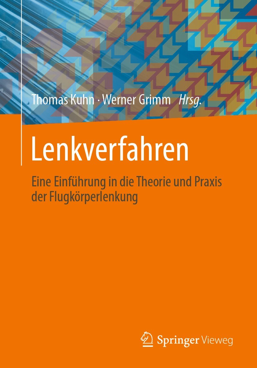 Titlebook: Lenkverfahren; Eine Einführung in d Thomas Kuhn,Werner Grimm Book 2022 Der/die Herausgeber bzw. der/die Autor(en), exklusiv lizenziert an S Titlebook: Lenkverfahren; Eine Einführung in d Thomas Kuhn,Werner Grimm Book 2022 Der/die Herausgeber bzw. der/die Autor(en), exklusiv lizenziert an S