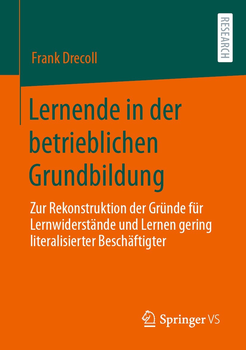 Titlebook: Lernende in der betrieblichen Grundbildung; Zur Rekonstruktion d Frank Drecoll Book 2022 Der/die Herausgeber bzw. der/die Autor(en), exklus Titlebook: Lernende in der betrieblichen Grundbildung; Zur Rekonstruktion d Frank Drecoll Book 2022 Der/die Herausgeber bzw. der/die Autor(en), exklus