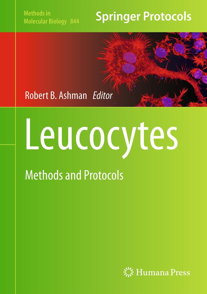 Titlebook: Leucocytes; Methods and Protocol Robert B. Ashman Book 2012 Springer Science+Business Media, LLC 2012 chemical mutagenesis.flow cytometry.g Titlebook: Leucocytes; Methods and Protocol Robert B. Ashman Book 2012 Springer Science+Business Media, LLC 2012 chemical mutagenesis.flow cytometry.g