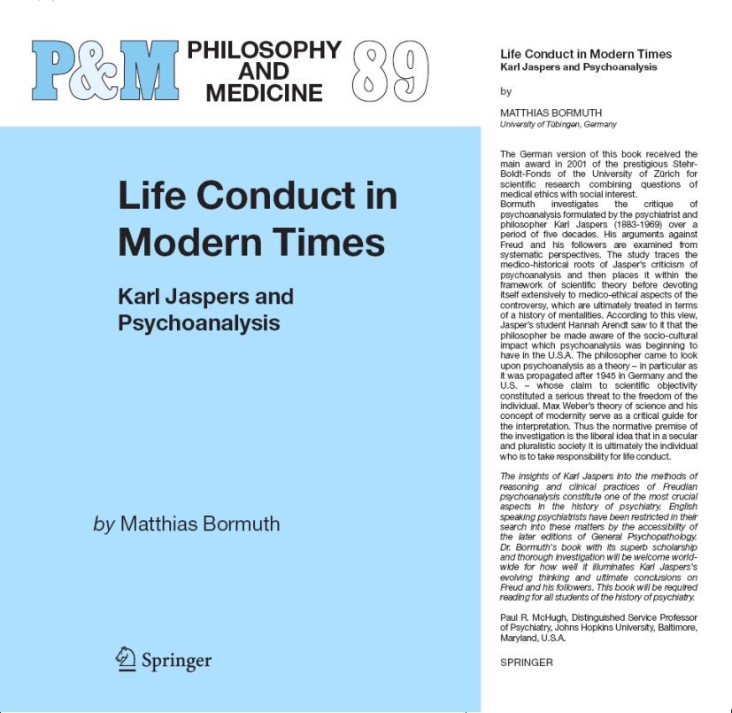 Titlebook: Life Conduct in Modern Times; Karl Jaspers and Psy Matthias Bormuth Book 20061st edition Springer Science+Business Media B.V. 2006 Freud.Ma Titlebook: Life Conduct in Modern Times; Karl Jaspers and Psy Matthias Bormuth Book 20061st edition Springer Science+Business Media B.V. 2006 Freud.Ma