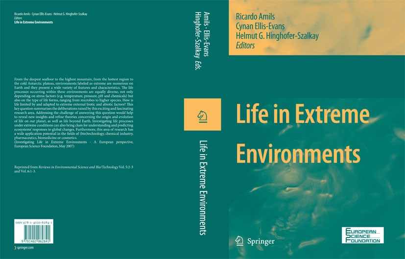 Titlebook: Life in Extreme Environments; Ricardo Amils,Cynan Ellis-Evans,Helmut Hinghofer-S Book 2007 Springer Science+Business Media B.V. 2007 Archa Titlebook: Life in Extreme Environments; Ricardo Amils,Cynan Ellis-Evans,Helmut Hinghofer-S Book 2007 Springer Science+Business Media B.V. 2007 Archa