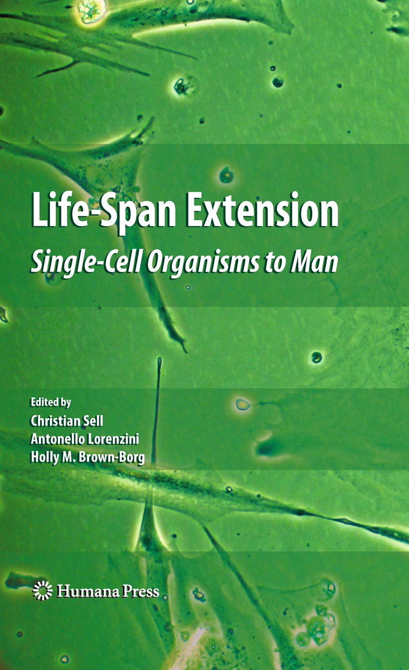 Titlebook: Life-Span Extension; Single-Cell Organism Christian Sell,Antonello Lorenzini,Holly M. Brown- Book 2009 Humana Press 2009 Caenorhabditis ele Titlebook: Life-Span Extension; Single-Cell Organism Christian Sell,Antonello Lorenzini,Holly M. Brown- Book 2009 Humana Press 2009 Caenorhabditis ele