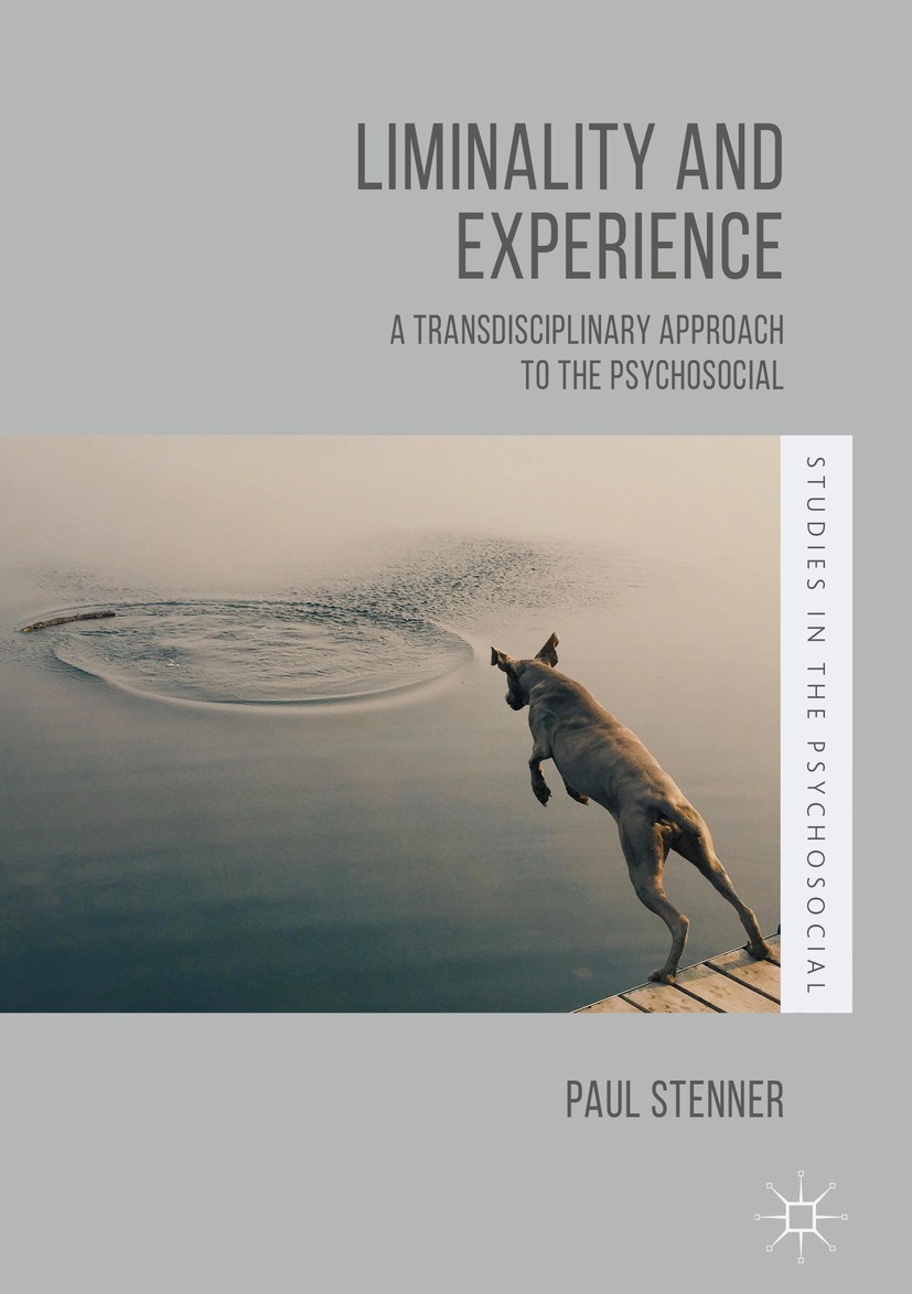 Titlebook: Liminality and Experience; A Transdisciplinary Paul Stenner Book 2017 The Editor(s) (if applicable) and The Author(s), under exclusive lic Titlebook: Liminality and Experience; A Transdisciplinary Paul Stenner Book 2017 The Editor(s) (if applicable) and The Author(s), under exclusive lic