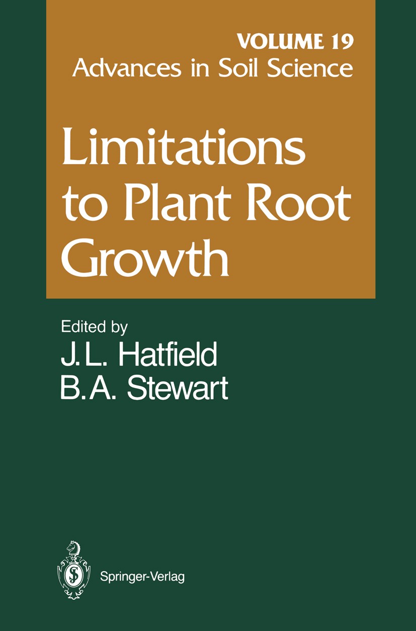 Titlebook: Limitations to Plant Root Growth; J. L. Hatfield,B. A. Stewart Book 1992 Springer-Verlag New York, Inc. 1992 agriculture.development.growt Titlebook: Limitations to Plant Root Growth; J. L. Hatfield,B. A. Stewart Book 1992 Springer-Verlag New York, Inc. 1992 agriculture.development.growt