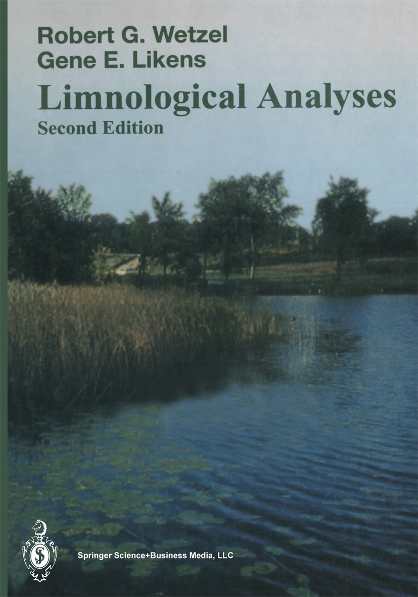 Titlebook: Limnological Analysis; Robert G. Wetzel,Gene E. Likens Book 19912nd edition Springer-Verlag New York 1991 ecology.ecosystem.fauna.limnolog Titlebook: Limnological Analysis; Robert G. Wetzel,Gene E. Likens Book 19912nd edition Springer-Verlag New York 1991 ecology.ecosystem.fauna.limnolog