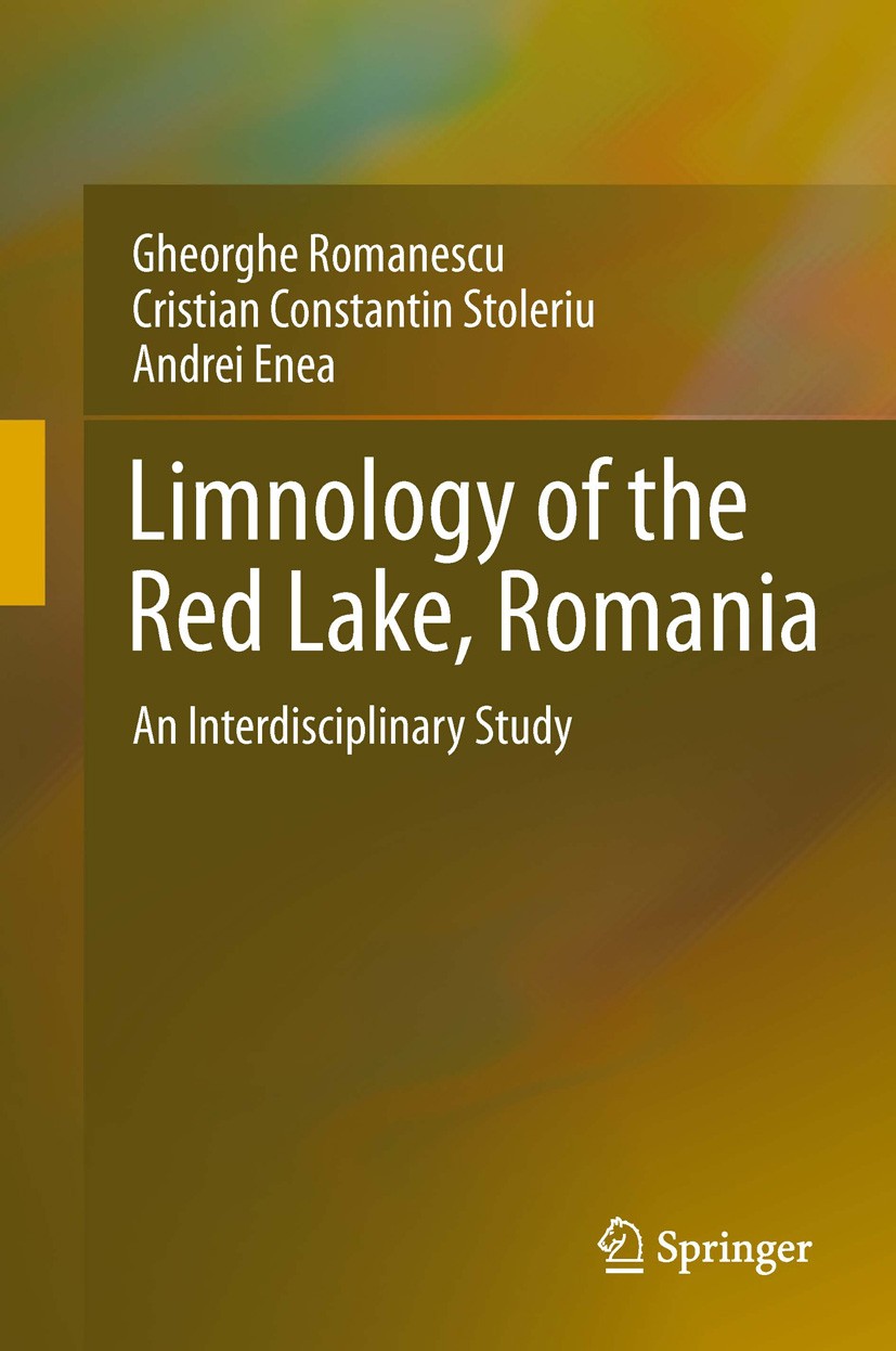 Titlebook: Limnology of the Red Lake, Romania; An Interdisciplinary Gheorghe Romanescu,Cristian Constantin Stoleriu,An Book 2013 Springer Science+Busi Titlebook: Limnology of the Red Lake, Romania; An Interdisciplinary Gheorghe Romanescu,Cristian Constantin Stoleriu,An Book 2013 Springer Science+Busi