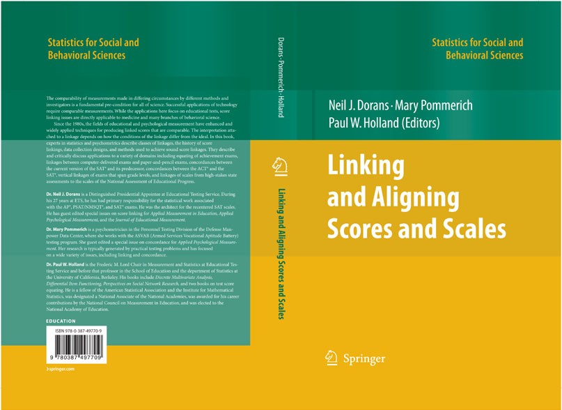 Titlebook: Linking and Aligning Scores and Scales; Neil J. Dorans,Mary Pommerich,Paul W. Holland Book 2007 Springer-Verlag New York 2007 Psychometric Titlebook: Linking and Aligning Scores and Scales; Neil J. Dorans,Mary Pommerich,Paul W. Holland Book 2007 Springer-Verlag New York 2007 Psychometric
