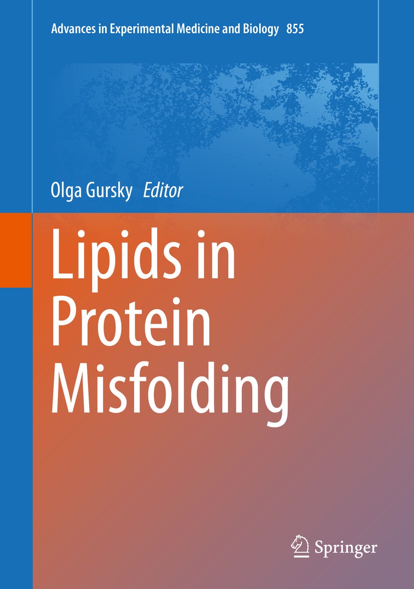 Titlebook: Lipids in Protein Misfolding; Olga Gursky Book 2015 The Editor(s) (if applicable) and The Author(s), under exclusive license to Springer N Titlebook: Lipids in Protein Misfolding; Olga Gursky Book 2015 The Editor(s) (if applicable) and The Author(s), under exclusive license to Springer N