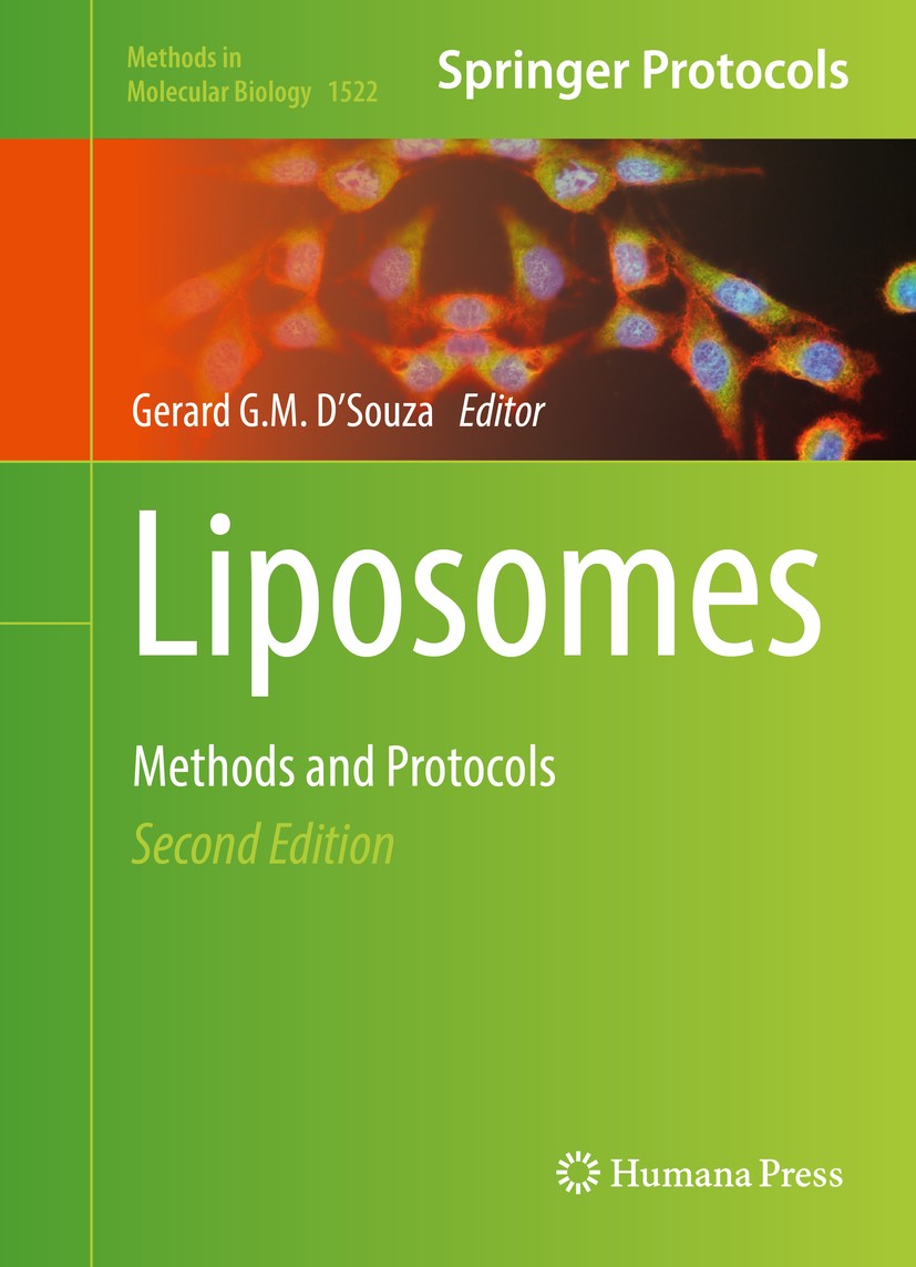 Titlebook: Liposomes; Methods and Protocol Gerard G.M. D‘Souza Book 2017Latest edition Springer Science+Business Media New York 2017 pharmacology.memb Titlebook: Liposomes; Methods and Protocol Gerard G.M. D‘Souza Book 2017Latest edition Springer Science+Business Media New York 2017 pharmacology.memb