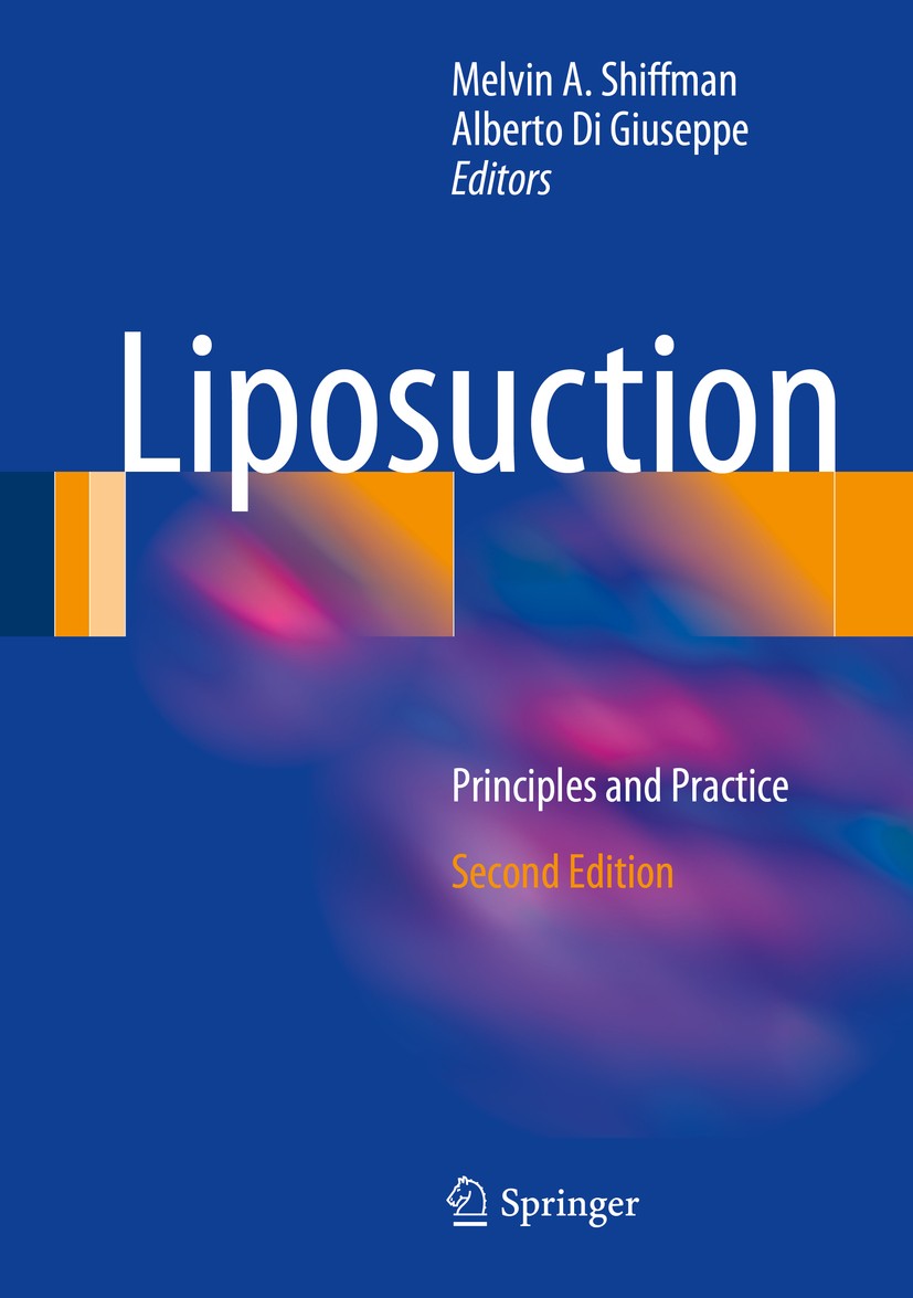 Titlebook: Liposuction; Principles and Pract Melvin A. Shiffman,Alberto Di Giuseppe Book 2016Latest edition Springer-Verlag Berlin Heidelberg 2016 Abd Titlebook: Liposuction; Principles and Pract Melvin A. Shiffman,Alberto Di Giuseppe Book 2016Latest edition Springer-Verlag Berlin Heidelberg 2016 Abd