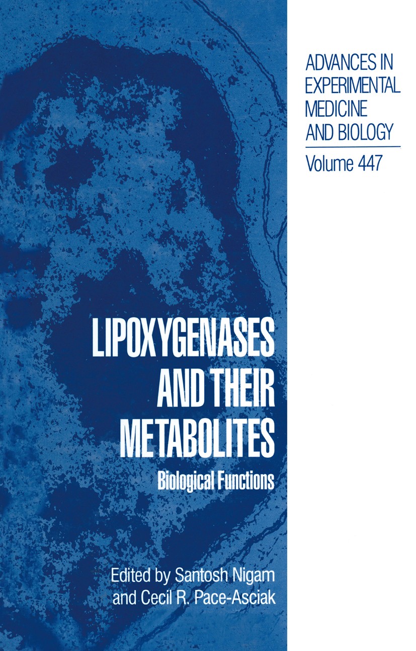 Titlebook: Lipoxygenases and their Metabolites; Biological Functions Santosh Nigam,Cecil R. Pace-Asciak Book 1999 The Editor(s) (if applicable) and Th Titlebook: Lipoxygenases and their Metabolites; Biological Functions Santosh Nigam,Cecil R. Pace-Asciak Book 1999 The Editor(s) (if applicable) and Th