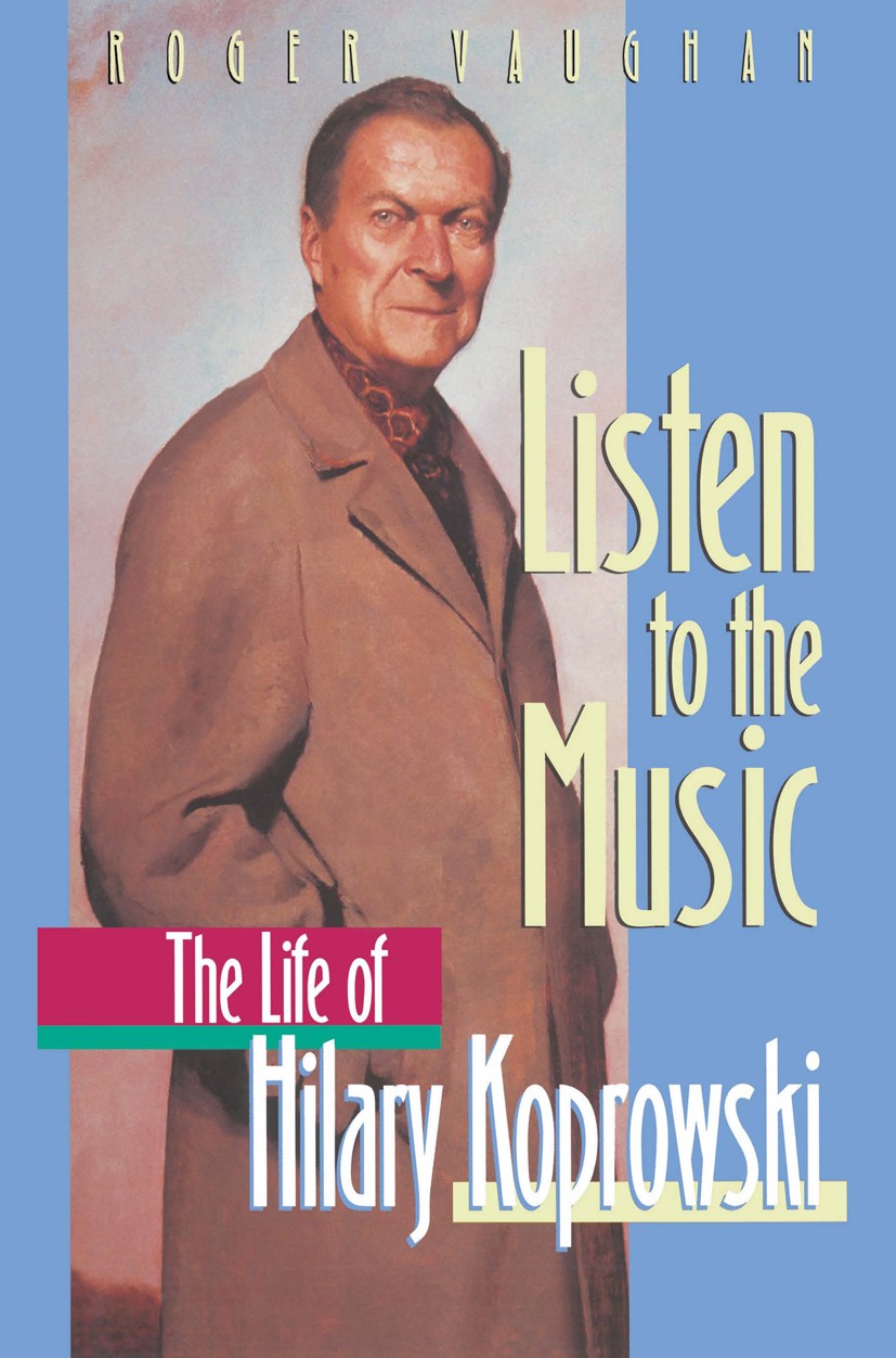 Titlebook: Listen to the Music; The Life of Hilary K Roger Vaughan Book 2000 Springer Science+Business Media New York 2000 antibody.cancer.cancer rese Titlebook: Listen to the Music; The Life of Hilary K Roger Vaughan Book 2000 Springer Science+Business Media New York 2000 antibody.cancer.cancer rese