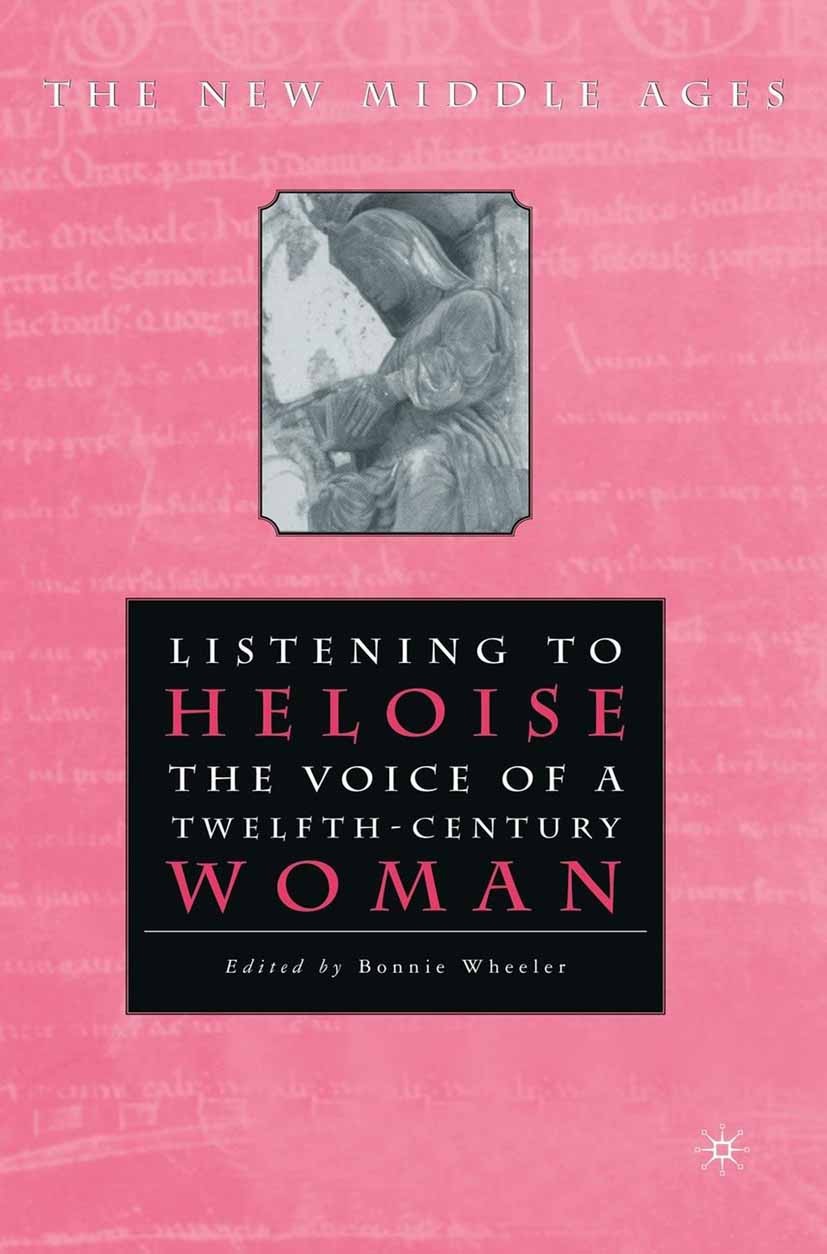 Titlebook: Listening To Heloise; The Voice of a Twelf Bonnie Wheeler Book 2000 Palgrave Macmillan, a division of Nature America Inc. 2000 authenticity Titlebook: Listening To Heloise; The Voice of a Twelf Bonnie Wheeler Book 2000 Palgrave Macmillan, a division of Nature America Inc. 2000 authenticity