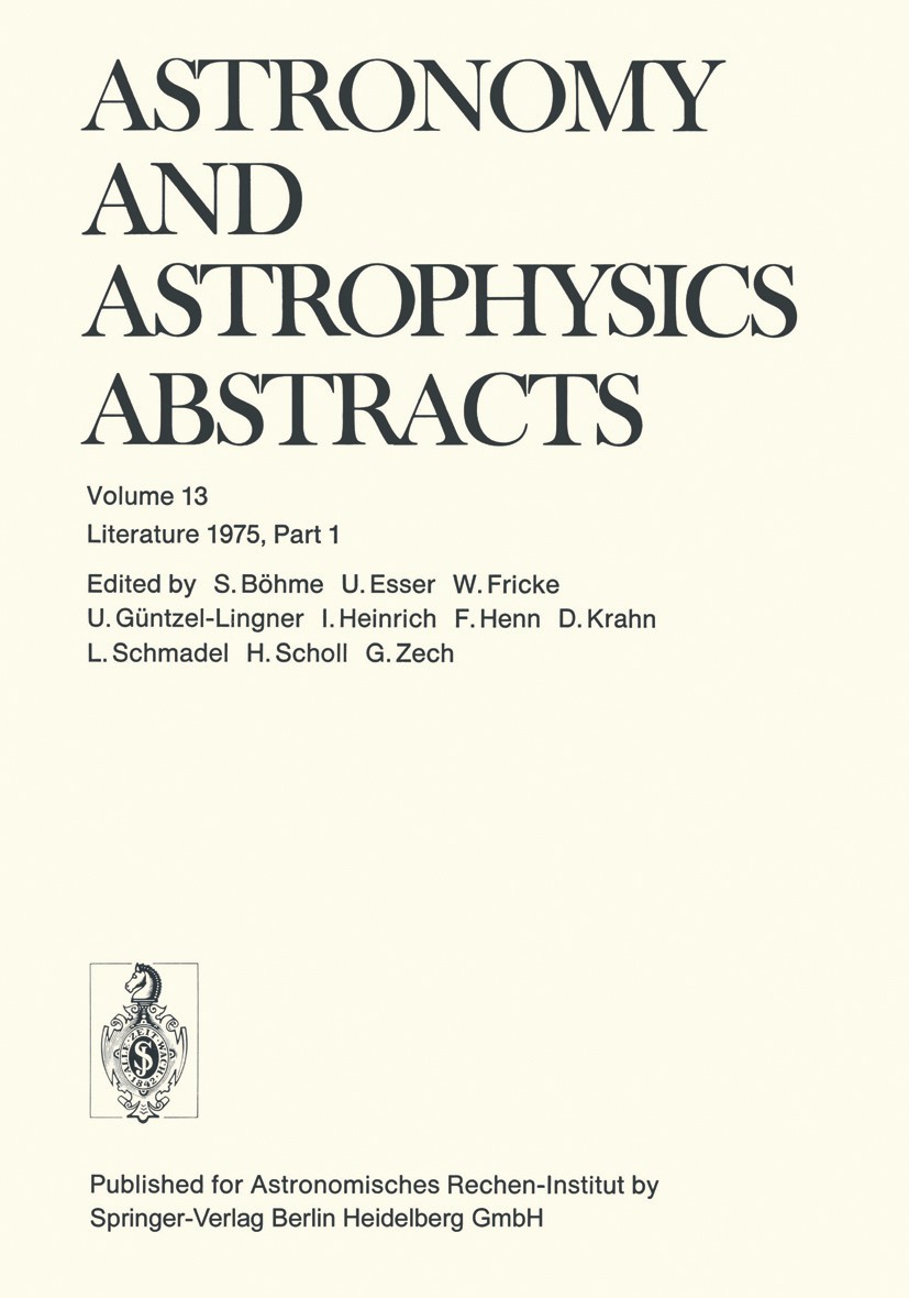 Titlebook: Literature 1975, Part 1; S. Böhme,U. Esser,G. Zech Book 1975 Springer-Verlag Berlin Heidelberg 1975 astronomy.astrophysics.fields.radio as Titlebook: Literature 1975, Part 1; S. Böhme,U. Esser,G. Zech Book 1975 Springer-Verlag Berlin Heidelberg 1975 astronomy.astrophysics.fields.radio as