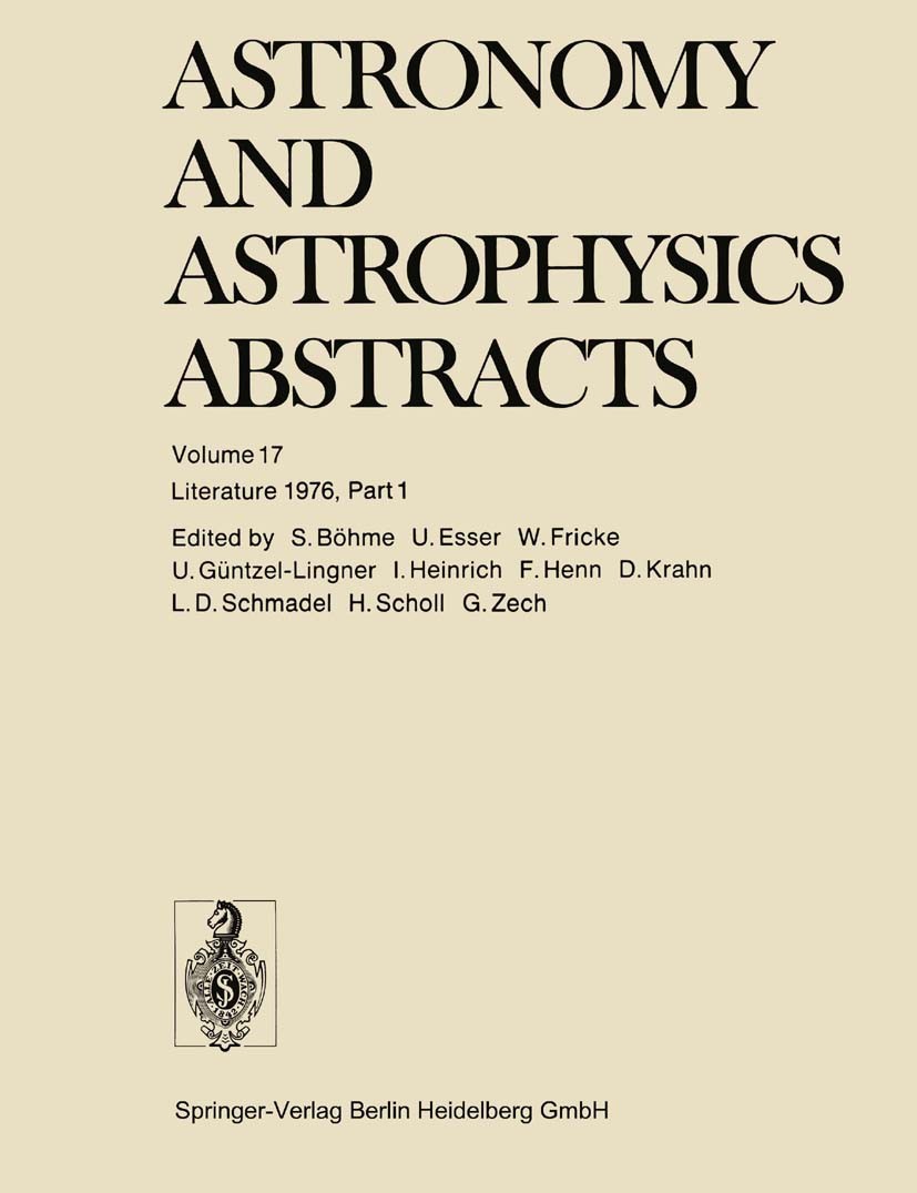 Titlebook: Literature 1976, Part 1; S. Böhme,U. Esser,G. Zech Book 19761st edition Springer-Verlag Berlin Heidelberg 1976 Atomkern.astronomy.astrophy Titlebook: Literature 1976, Part 1; S. Böhme,U. Esser,G. Zech Book 19761st edition Springer-Verlag Berlin Heidelberg 1976 Atomkern.astronomy.astrophy