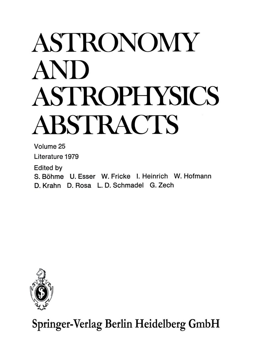 Titlebook: Literature 1979, Part 1; Siegfried Böhme,Ute Esser,Gert Zech Book 1979 Springer-Verlag Berlin Heidelberg 1979 X-ray.astronomy.astrophysics Titlebook: Literature 1979, Part 1; Siegfried Böhme,Ute Esser,Gert Zech Book 1979 Springer-Verlag Berlin Heidelberg 1979 X-ray.astronomy.astrophysics