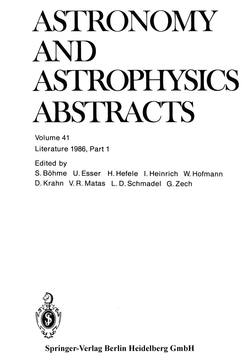 Titlebook: Literature 1986, Part 1; Roland Wielen,S. Böhme,U. Esser,G. Zech Book 1986 Springer-Verlag Berlin Heidelberg 1986 astronomy.astrophysics.c Titlebook: Literature 1986, Part 1; Roland Wielen,S. Böhme,U. Esser,G. Zech Book 1986 Springer-Verlag Berlin Heidelberg 1986 astronomy.astrophysics.c