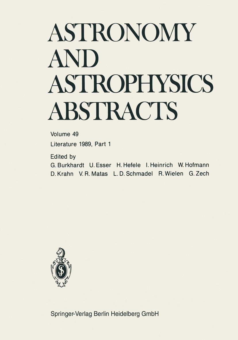 Titlebook: Literature 1989, Part 1; G. Burkhardt,U. Esser,G. Zech Book 1990 Springer-Verlag Berlin Heidelberg 1990 astronomy.astrophysics.observatory Titlebook: Literature 1989, Part 1; G. Burkhardt,U. Esser,G. Zech Book 1990 Springer-Verlag Berlin Heidelberg 1990 astronomy.astrophysics.observatory