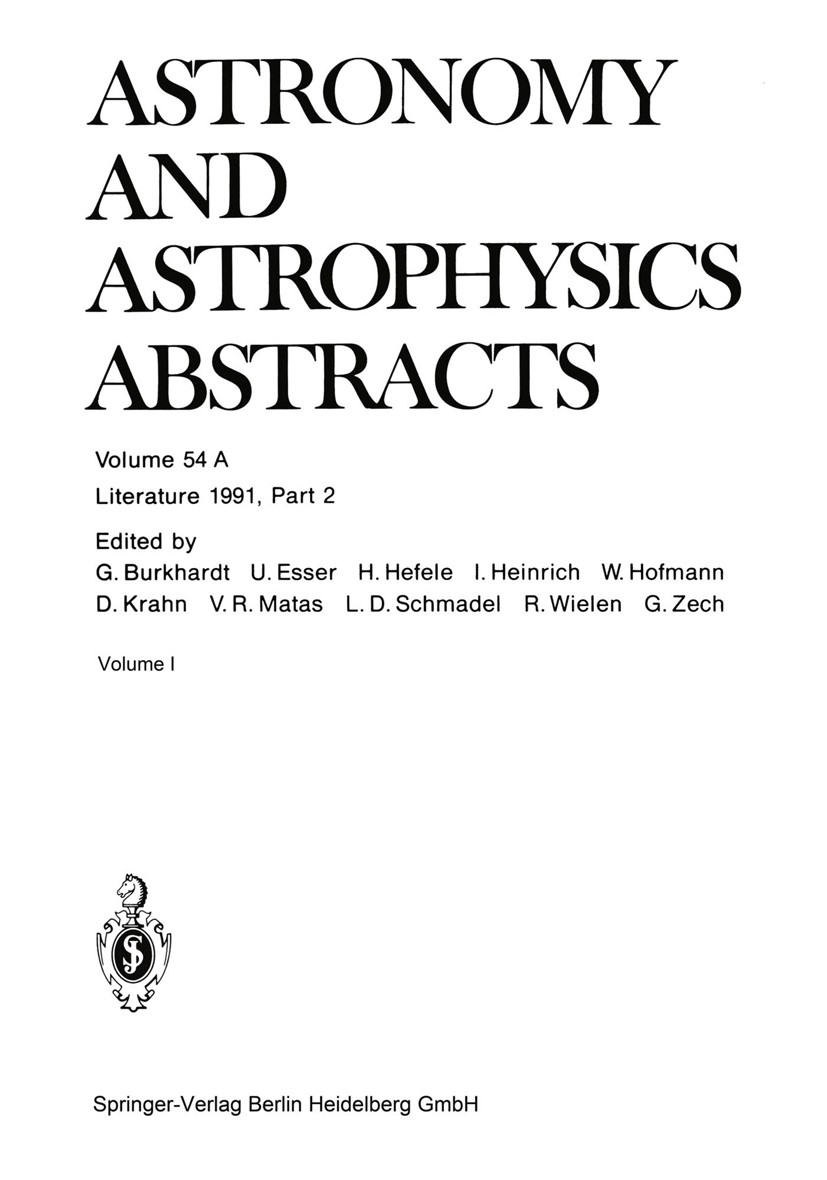 Titlebook: Literature 1991, Part 2; G. Burkhardt,U. Esser,G. Zech Book 1992 Springer-Verlag Berlin Heidelberg 1992 Abstract.Astronomie.Astrophysik.as Titlebook: Literature 1991, Part 2; G. Burkhardt,U. Esser,G. Zech Book 1992 Springer-Verlag Berlin Heidelberg 1992 Abstract.Astronomie.Astrophysik.as