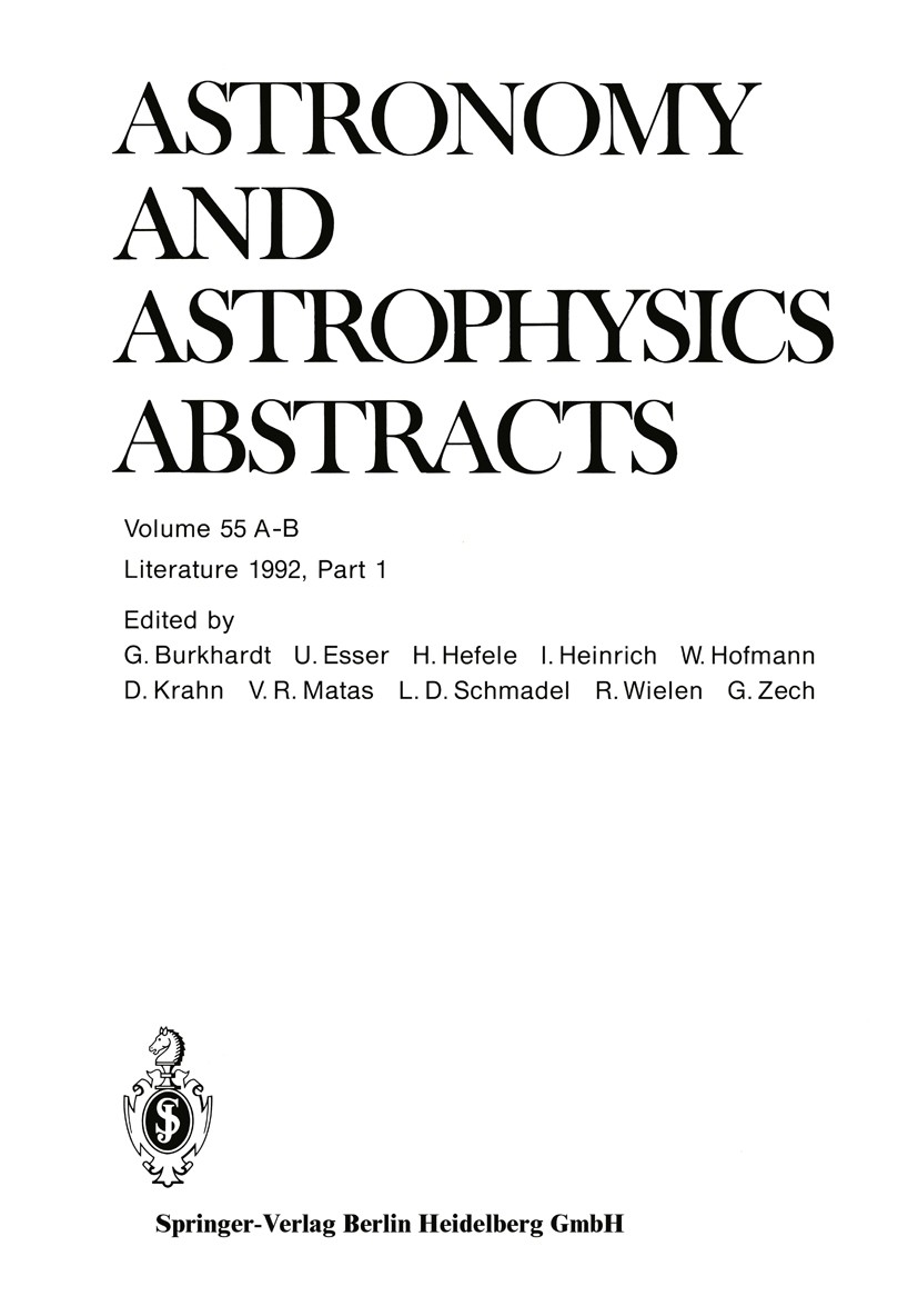 Titlebook: Literature 1992, Part 1; Volumes A and B G. Burkhardt,U. Esser,G. Zech Book 1993 Springer-Verlag Berlin Heidelberg 1993 astronomy.astrophys Titlebook: Literature 1992, Part 1; Volumes A and B G. Burkhardt,U. Esser,G. Zech Book 1993 Springer-Verlag Berlin Heidelberg 1993 astronomy.astrophys