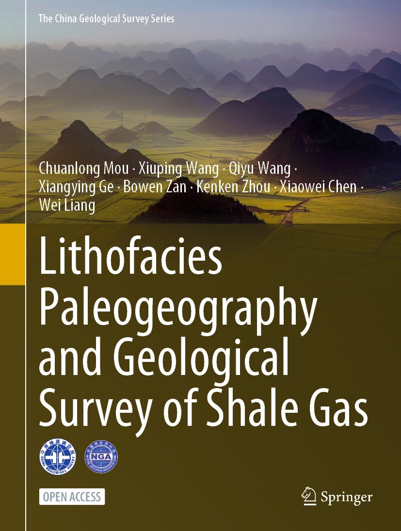 Titlebook: Lithofacies Paleogeography and Geological Survey of Shale Gas; Chuanlong Mou,Xiuping Wang,Wei Liang Book‘‘‘‘‘‘‘‘ 2023 The Editor(s) (if ap Titlebook: Lithofacies Paleogeography and Geological Survey of Shale Gas; Chuanlong Mou,Xiuping Wang,Wei Liang Book‘‘‘‘‘‘‘‘ 2023 The Editor(s) (if ap