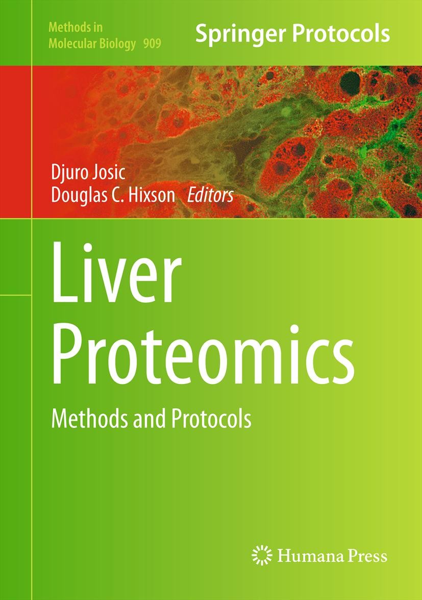 Titlebook: Liver Proteomics; Methods and Protocol Djuro Josic,Douglas C. Hixson Book 2012 Springer Science+Business Media New York 2012 Golgi complexe Titlebook: Liver Proteomics; Methods and Protocol Djuro Josic,Douglas C. Hixson Book 2012 Springer Science+Business Media New York 2012 Golgi complexe