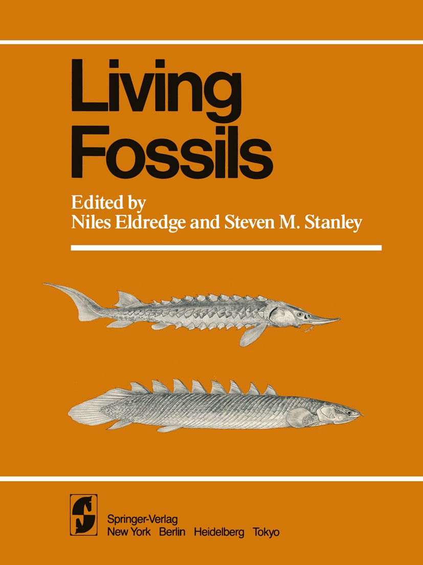 Titlebook: Living Fossils; Niles Eldredge,Steven M. Stanley Book 19841st edition Springer-Verlag New York Inc. 1984 Bryozoa.Evolution (Biol.).Lebende Titlebook: Living Fossils; Niles Eldredge,Steven M. Stanley Book 19841st edition Springer-Verlag New York Inc. 1984 Bryozoa.Evolution (Biol.).Lebende