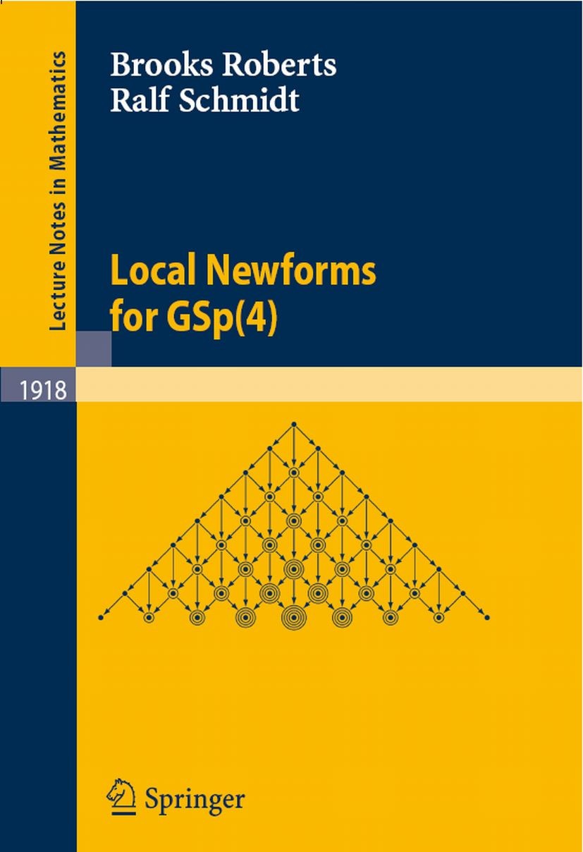 Titlebook: Local Newforms for GSp(4); Brooks Roberts,Ralf Schmidt Book 2007 Springer-Verlag Berlin Heidelberg 2007 Eigenvalue.Newforms.Node.Represent Titlebook: Local Newforms for GSp(4); Brooks Roberts,Ralf Schmidt Book 2007 Springer-Verlag Berlin Heidelberg 2007 Eigenvalue.Newforms.Node.Represent