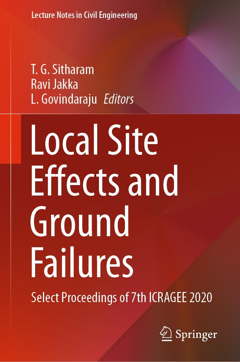 Titlebook: Local Site Effects and Ground Failures; Select Proceedings o T. G. Sitharam,Ravi Jakka,L. Govindaraju Conference proceedings 2021 The Edito Titlebook: Local Site Effects and Ground Failures; Select Proceedings o T. G. Sitharam,Ravi Jakka,L. Govindaraju Conference proceedings 2021 The Edito