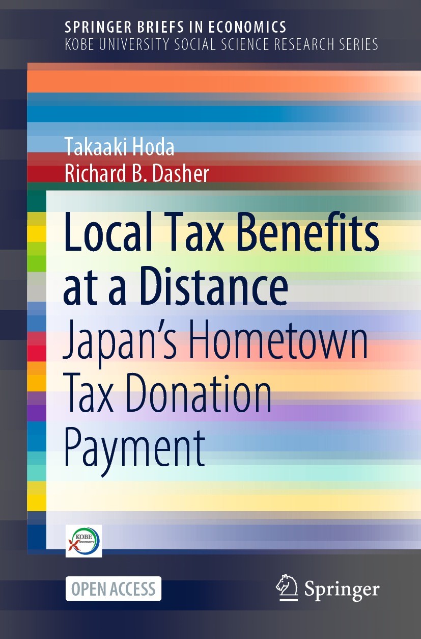 Titlebook: Local Tax Benefits at a Distance; Japan‘s Hometown Tax Takaaki Hoda,Richard B. Dasher Book‘‘‘‘‘‘‘‘ 2021 The Author(s) 2021 Hometown Tax Don Titlebook: Local Tax Benefits at a Distance; Japan‘s Hometown Tax Takaaki Hoda,Richard B. Dasher Book‘‘‘‘‘‘‘‘ 2021 The Author(s) 2021 Hometown Tax Don