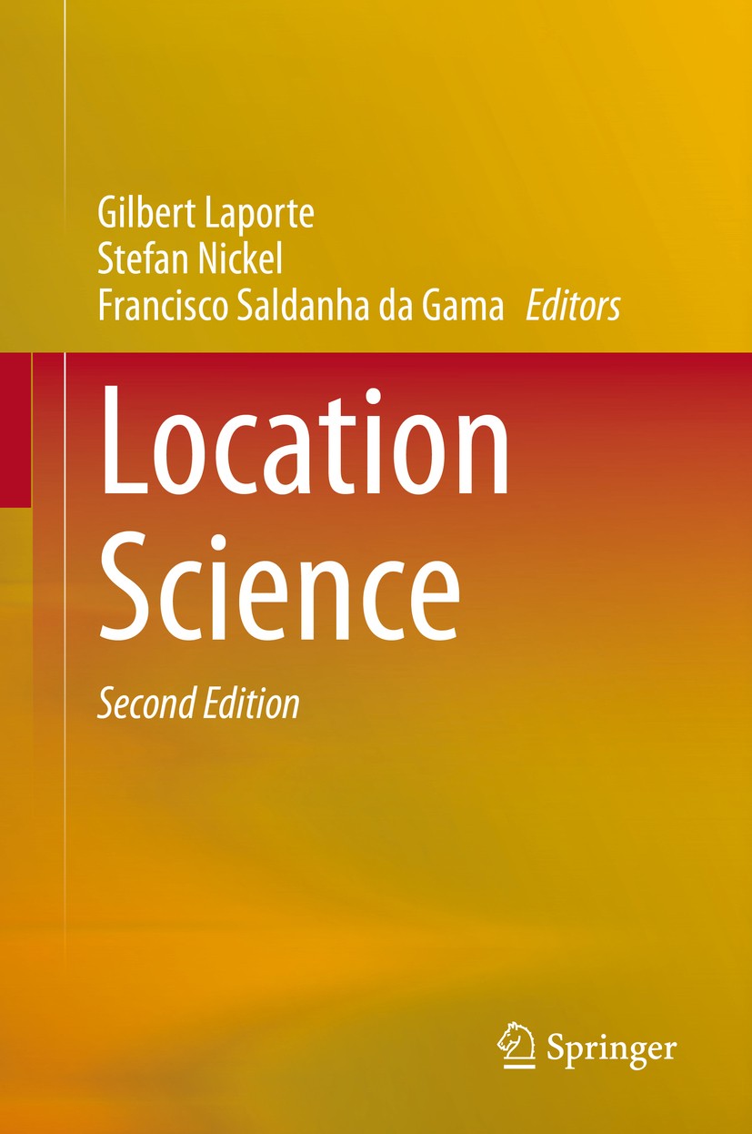 Titlebook: Location Science; Gilbert Laporte,Stefan Nickel,Francisco Saldanha d Book 2019Latest edition Springer Nature Switzerland AG 2019 Coverage. Titlebook: Location Science; Gilbert Laporte,Stefan Nickel,Francisco Saldanha d Book 2019Latest edition Springer Nature Switzerland AG 2019 Coverage.