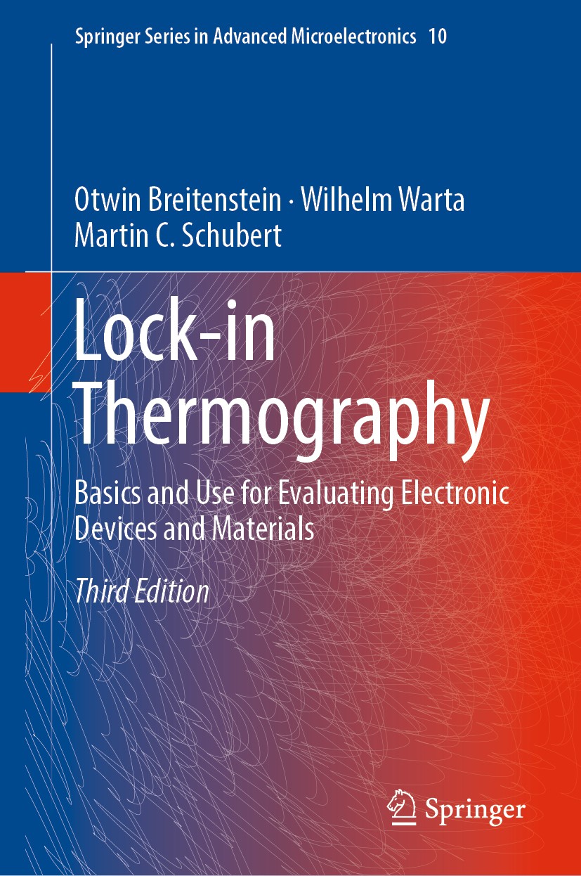 Titlebook: Lock-in Thermography; Basics and Use for E Otwin Breitenstein,Wilhelm Warta,Martin C. Schuber Book 2018Latest edition Springer Nature Switz Titlebook: Lock-in Thermography; Basics and Use for E Otwin Breitenstein,Wilhelm Warta,Martin C. Schuber Book 2018Latest edition Springer Nature Switz