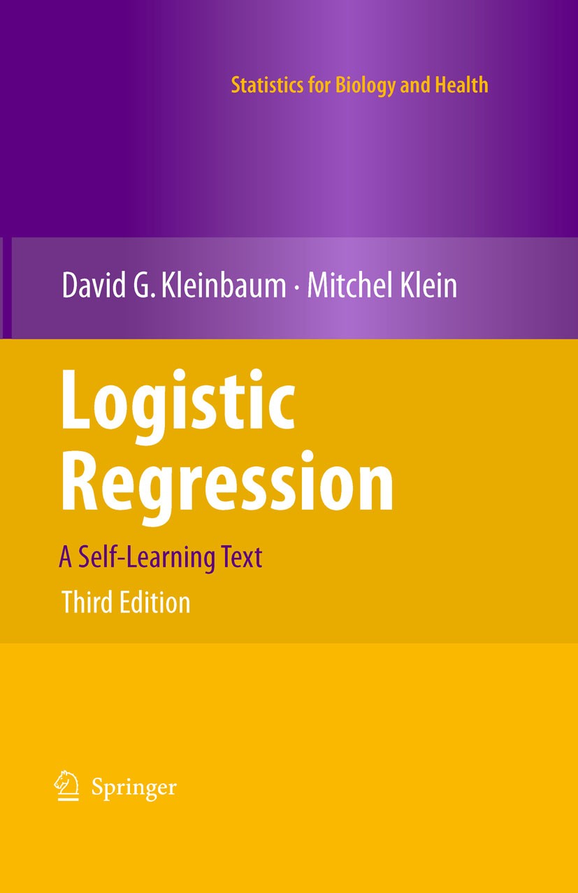 Titlebook: Logistic Regression; A Self-Learning Text David G. Kleinbaum,Mitchel Klein Textbook 2010Latest edition Springer Science+Business Media, LLC Titlebook: Logistic Regression; A Self-Learning Text David G. Kleinbaum,Mitchel Klein Textbook 2010Latest edition Springer Science+Business Media, LLC