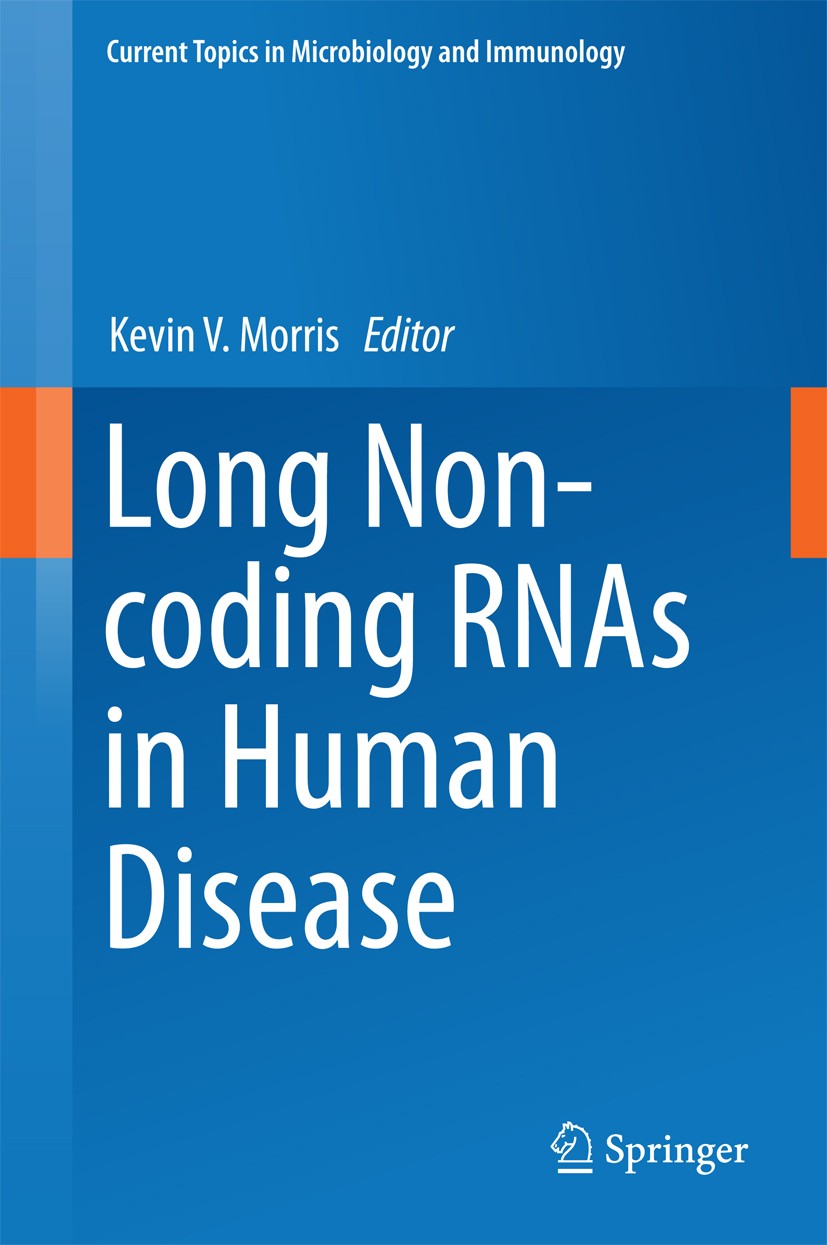 Titlebook: Long Non-coding RNAs in Human Disease; Kevin V. Morris Book 2016 The Editor(s) (if applicable) and The Author(s), under exclusive license Titlebook: Long Non-coding RNAs in Human Disease; Kevin V. Morris Book 2016 The Editor(s) (if applicable) and The Author(s), under exclusive license