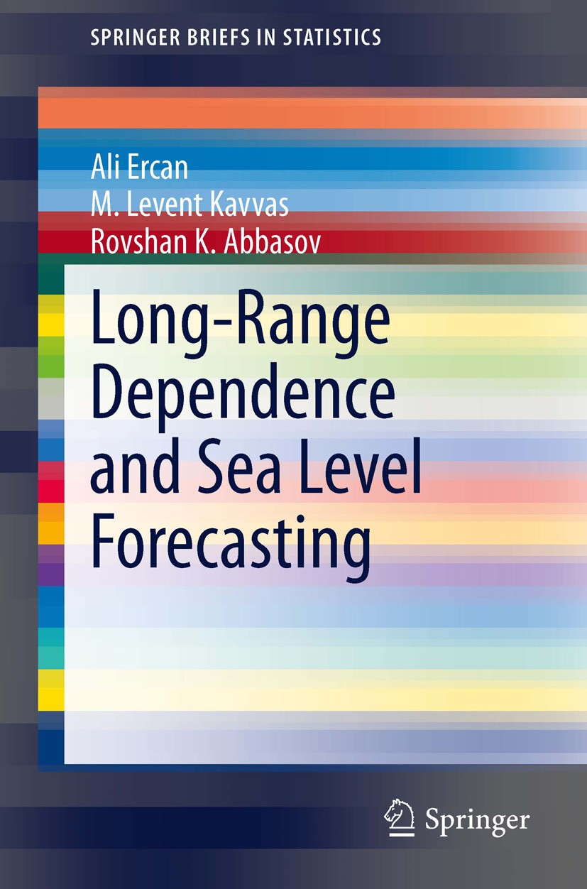 Titlebook: Long-Range Dependence and Sea Level Forecasting; Ali Ercan,M. Levent Kavvas,Rovshan K. Abbasov Book 2013 The Author(s) 2013 ARFIMA models. Titlebook: Long-Range Dependence and Sea Level Forecasting; Ali Ercan,M. Levent Kavvas,Rovshan K. Abbasov Book 2013 The Author(s) 2013 ARFIMA models.