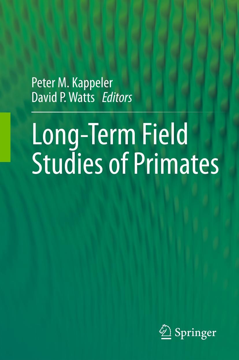 Titlebook: Long-Term Field Studies of Primates; Peter M. Kappeler,David P. Watts Book 2012 Springer-Verlag Berlin Heidelberg 2012 behavior.ecology.fi Titlebook: Long-Term Field Studies of Primates; Peter M. Kappeler,David P. Watts Book 2012 Springer-Verlag Berlin Heidelberg 2012 behavior.ecology.fi