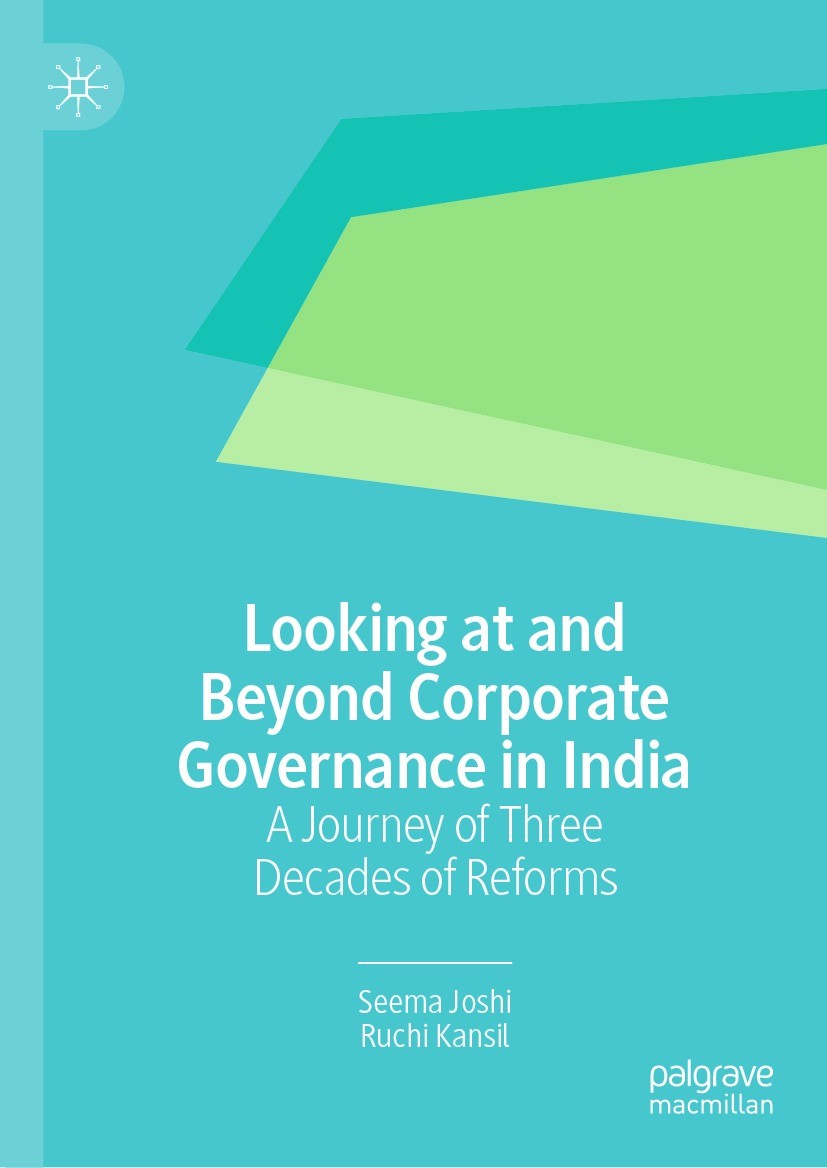 Titlebook: Looking at and Beyond Corporate Governance in India; A Journey of Three D Seema Joshi,Ruchi Kansil Book 2023 The Editor(s) (if applicable) Titlebook: Looking at and Beyond Corporate Governance in India; A Journey of Three D Seema Joshi,Ruchi Kansil Book 2023 The Editor(s) (if applicable)