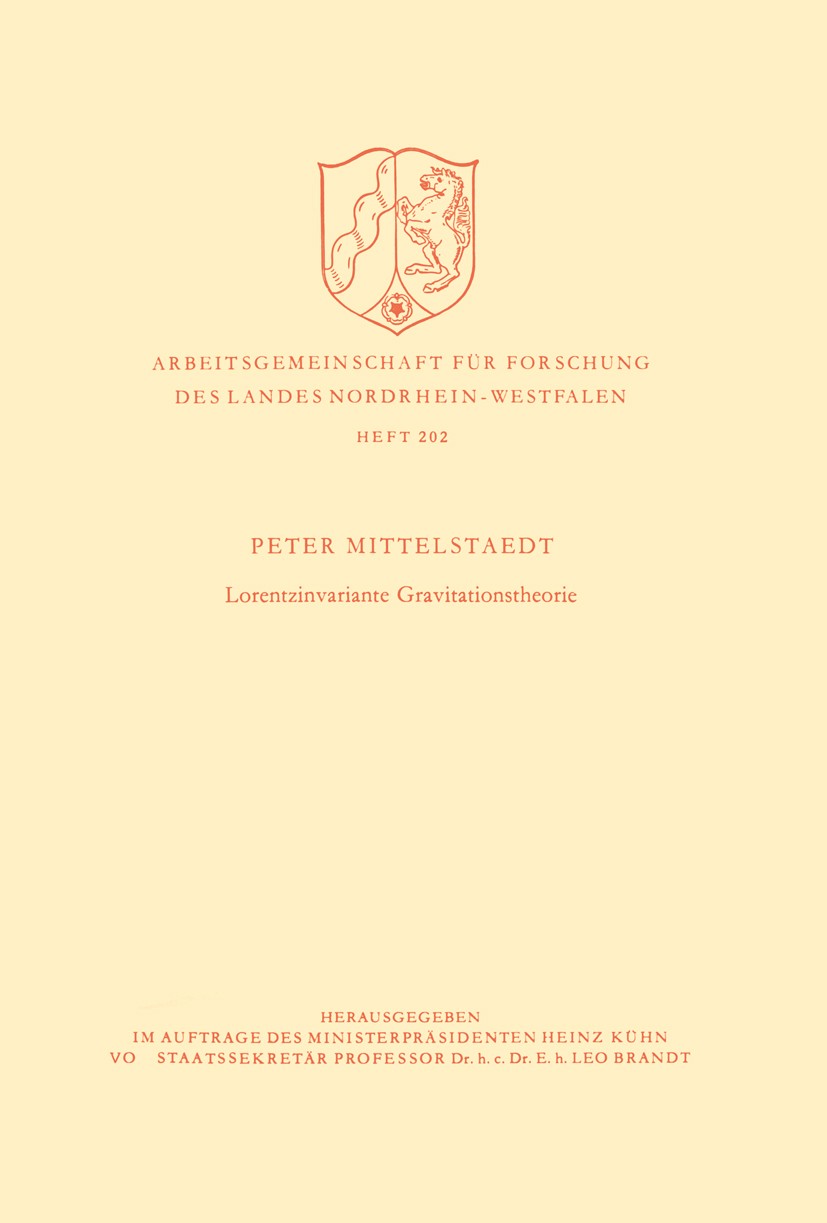 Titlebook: Lorentzinvariante Gravitationstheorie; Peter Mittelstaedt Book 1970 Springer Fachmedien Wiesbaden 1970 Gravitation.Invarianz.Physik.Raumze Titlebook: Lorentzinvariante Gravitationstheorie; Peter Mittelstaedt Book 1970 Springer Fachmedien Wiesbaden 1970 Gravitation.Invarianz.Physik.Raumze
