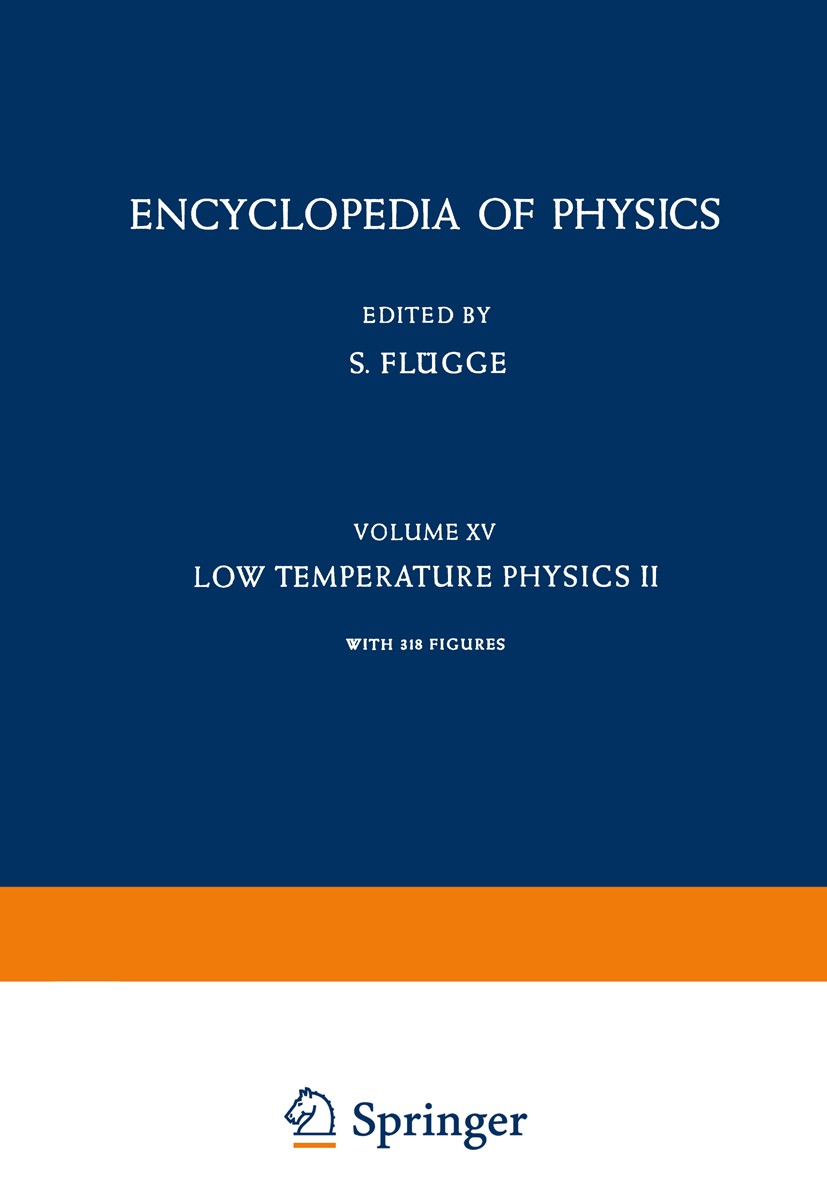 Titlebook: Low Temperature Physics II / Kältephysik II; S. Flügge Book 1956 Springer-Verlag OHG. Berlin · Göttingen · Heidelberg 1956 Kältephysik.den Titlebook: Low Temperature Physics II / Kältephysik II; S. Flügge Book 1956 Springer-Verlag OHG. Berlin · Göttingen · Heidelberg 1956 Kältephysik.den