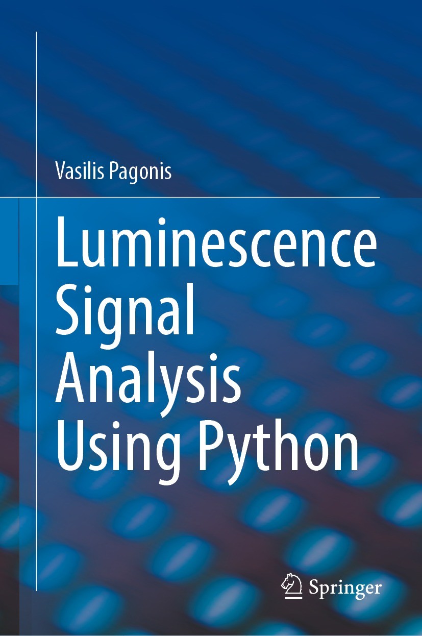 Titlebook: Luminescence Signal Analysis Using Python; Vasilis Pagonis Book 2022 The Editor(s) (if applicable) and The Author(s), under exclusive lice Titlebook: Luminescence Signal Analysis Using Python; Vasilis Pagonis Book 2022 The Editor(s) (if applicable) and The Author(s), under exclusive lice