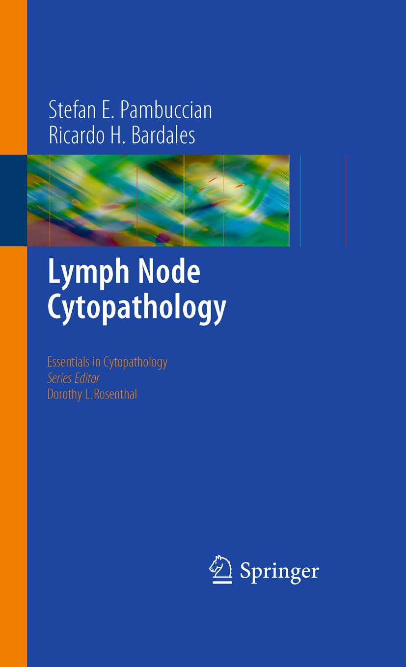 Titlebook: Lymph Node Cytopathology; Stefan E. Pambuccian,Ricardo H. Bardales Book 2011 Springer Science+Business Media, LLC 2011 algorithms.benign.f Titlebook: Lymph Node Cytopathology; Stefan E. Pambuccian,Ricardo H. Bardales Book 2011 Springer Science+Business Media, LLC 2011 algorithms.benign.f