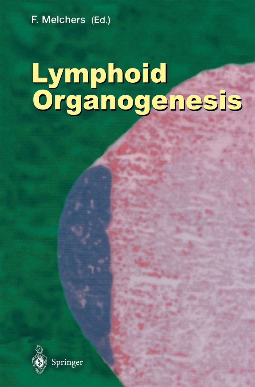 Titlebook: Lymphoid Organogenesis; Proceedings of the W Fritz Melchers Conference proceedings 2000 The Editor(s) (if applicable) and The Author(s), un Titlebook: Lymphoid Organogenesis; Proceedings of the W Fritz Melchers Conference proceedings 2000 The Editor(s) (if applicable) and The Author(s), un