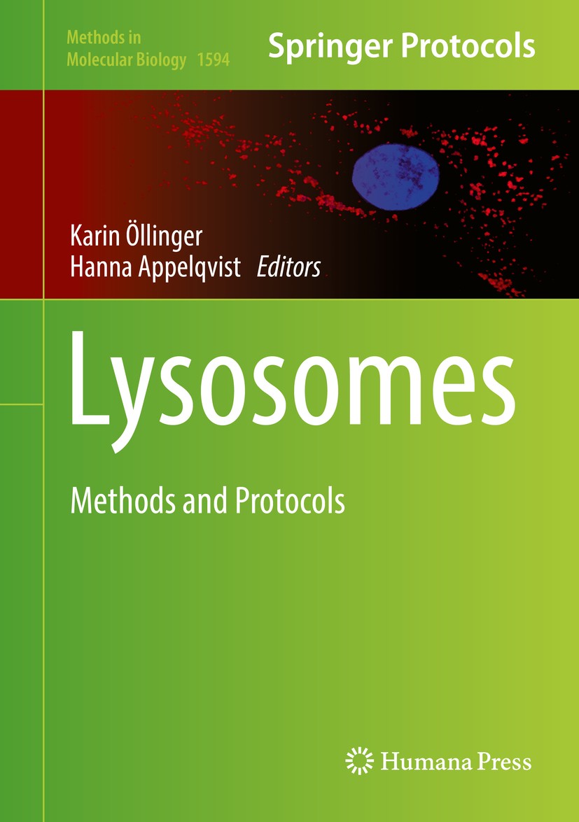 Titlebook: Lysosomes; Methods and Protocol Karin Öllinger,Hanna Appelqvist Book 2017 Springer Science+Business Media LLC 2017 apoptosis.cell repair.de Titlebook: Lysosomes; Methods and Protocol Karin Öllinger,Hanna Appelqvist Book 2017 Springer Science+Business Media LLC 2017 apoptosis.cell repair.de