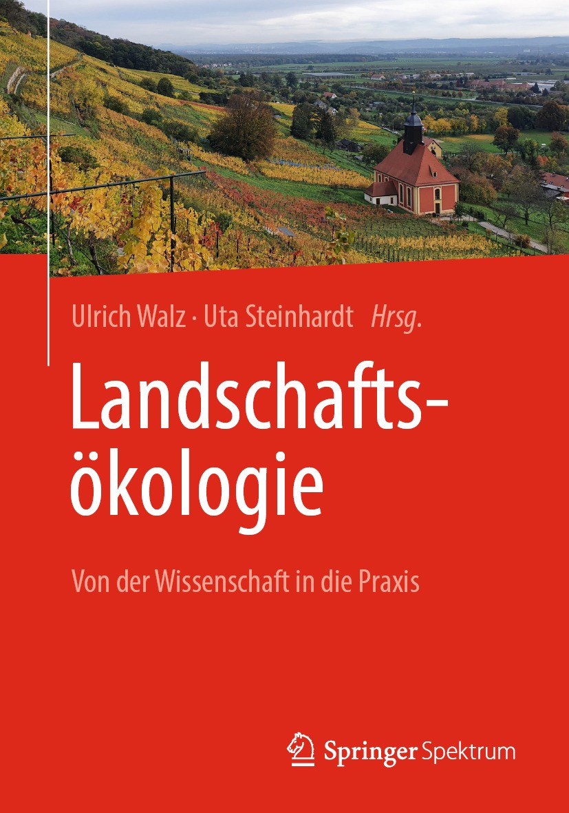 Titlebook: Landschaftsökologie ; Von der Wissenschaft Ulrich Walz,Uta Steinhardt Textbook 2024 Der/die Herausgeber bzw. der/die Autor(en), exklusiv li Titlebook: Landschaftsökologie ; Von der Wissenschaft Ulrich Walz,Uta Steinhardt Textbook 2024 Der/die Herausgeber bzw. der/die Autor(en), exklusiv li