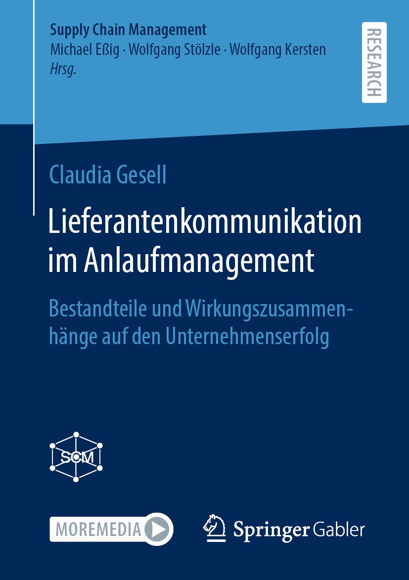 Titlebook: Lieferantenkommunikation im Anlaufmanagement; Bestandteile und Wir Claudia Gesell Book 2024 Der/die Herausgeber bzw. der/die Autor(en), exk Titlebook: Lieferantenkommunikation im Anlaufmanagement; Bestandteile und Wir Claudia Gesell Book 2024 Der/die Herausgeber bzw. der/die Autor(en), exk