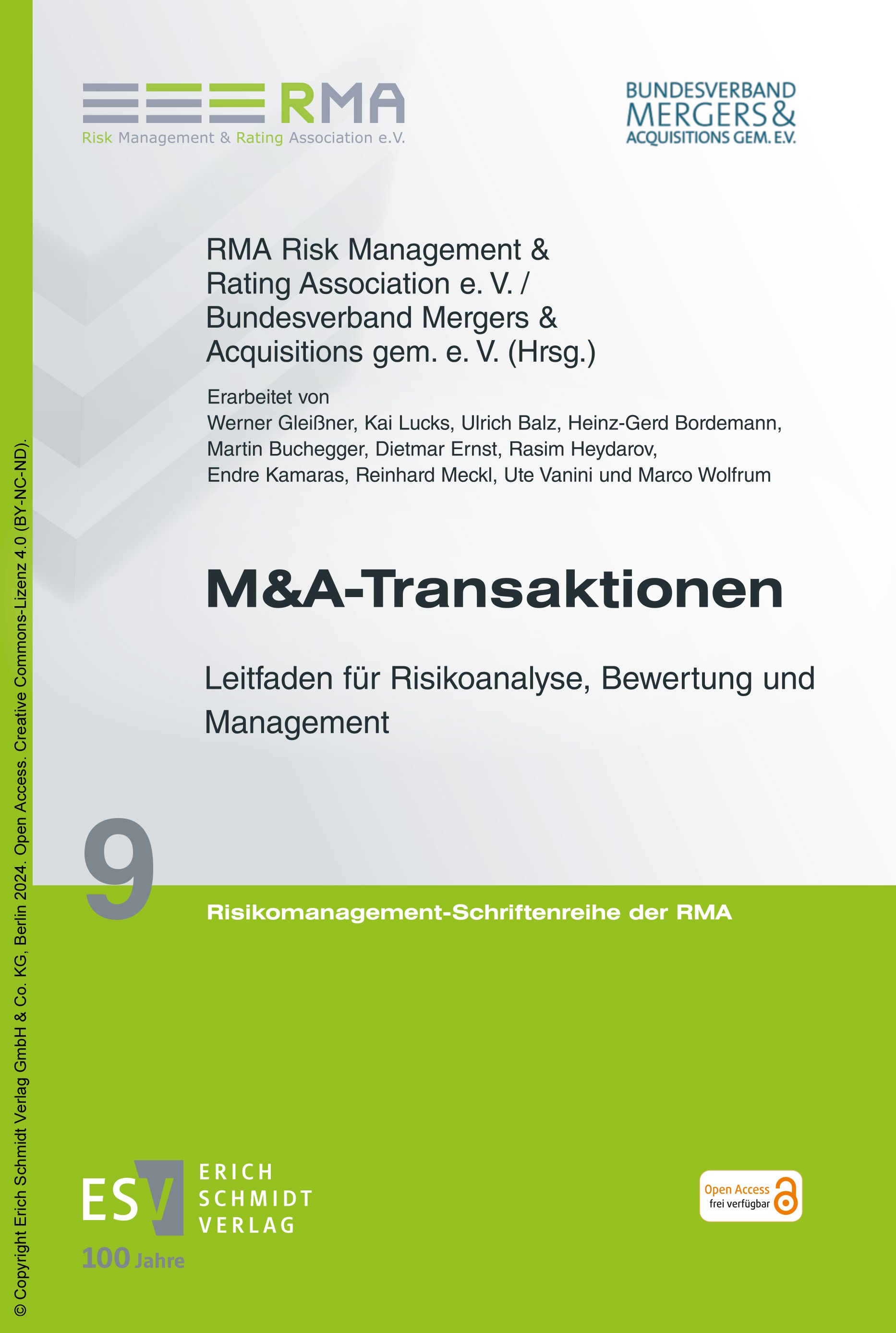 Titlebook: M&A-Transaktionen; Leitfaden für Risiko RMA Risk Management & Rating Association e.V.,Bund Book‘‘‘‘‘‘‘‘ 2024 Erich Schmidt Verlag GmbH & Co Titlebook: M&A-Transaktionen; Leitfaden für Risiko RMA Risk Management & Rating Association e.V.,Bund Book‘‘‘‘‘‘‘‘ 2024 Erich Schmidt Verlag GmbH & Co