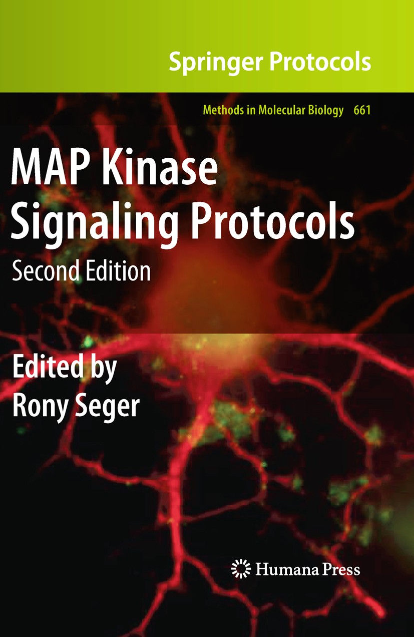 Titlebook: MAP Kinase Signaling Protocols; Rony Seger Book 2010Latest edition Springer Science+Business Media, LLC 2010 Activation.Cancer and inflamm Titlebook: MAP Kinase Signaling Protocols; Rony Seger Book 2010Latest edition Springer Science+Business Media, LLC 2010 Activation.Cancer and inflamm