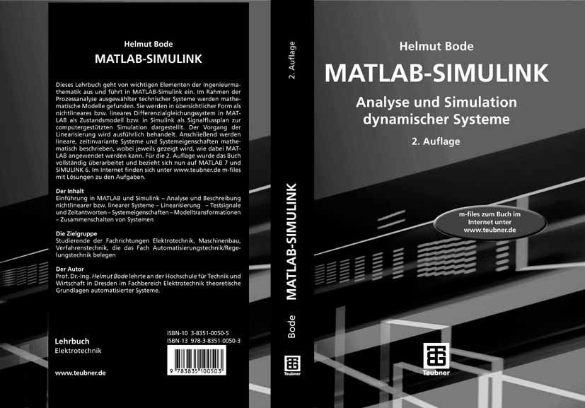 Titlebook: MATLAB-SIMULINK; Analyse und Simulati Helmut Bode Textbook 2006Latest edition Vieweg+Teubner Verlag | Springer Fachmedien Wiesbaden GmbH, W Titlebook: MATLAB-SIMULINK; Analyse und Simulati Helmut Bode Textbook 2006Latest edition Vieweg+Teubner Verlag | Springer Fachmedien Wiesbaden GmbH, W