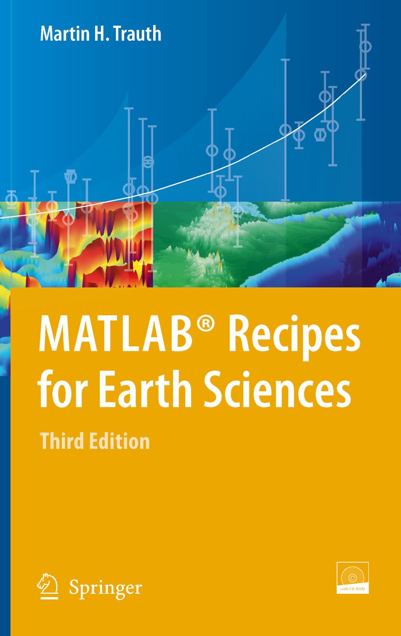 Titlebook: MATLAB® Recipes for Earth Sciences; Martin H. Trauth Book 20103rd edition Springer-Verlag Berlin Heidelberg 2010 Kriging.digital elevation Titlebook: MATLAB® Recipes for Earth Sciences; Martin H. Trauth Book 20103rd edition Springer-Verlag Berlin Heidelberg 2010 Kriging.digital elevation
